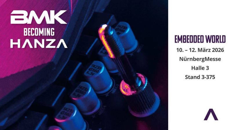 Hanza BMK (Halle 3, Stand 375) zeigt mit BMK-yourproto einen beschleunigten Prototypenservice inklusive Online-Portal für durchgängige Projektabwicklung, Entwicklungsdienstleistungen für Embedded-System-Architekturen und kundenspezifische Lösungen sowie erstmals den gemeinsamen Marktauftritt als Teil der europäischen Hanza-Gruppe. (Bild: Hanza BMK)